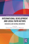 International Development and Local Faith Actors