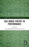 Old Norse Poetry in Performance