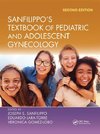 Sanfilippo's Textbook of Pediatric and Adolescent Gynecology