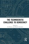 The Technocratic Challenge to Democracy