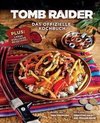 Tomb Raider: Das offizielle Kochbuch