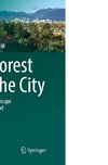 The Forest and the City