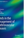 Trends in the Management of Cerebrovascular Diseases