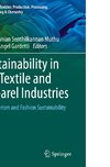 Sustainability in the Textile and Apparel Industries