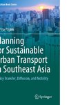 Planning for Sustainable Urban Transport in Southeast Asia