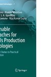 Sustainable Approaches for Biofuels Production Technologies