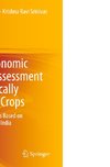 Socio-Economic Impact Assessment of Genetically Modified Crops