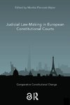 Judicial Law-Making in European Constitutional Courts