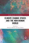 Climate Change Ethics and the Non-Human World