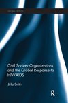 Civil Society Organizations and the Global Response to HIV/AIDS