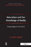 Naturalism and Our Knowledge of Reality