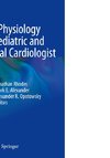 Exercise Physiology for the Pediatric and Congenital Cardiologist