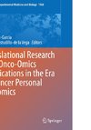 Translational Research and Onco-Omics Applications in the Era of Cancer Personal Genomics