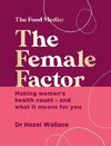 The Female Factor