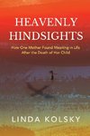 Heavenly Hindsights