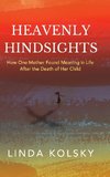 Heavenly Hindsights