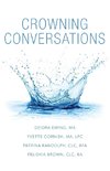 Crowning Conversations