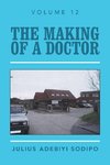 The Making of a Doctor