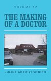 The Making of a Doctor