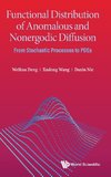 Functional Distribution of Anomalous and Nonergodic Diffusion