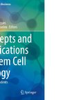 Concepts and Applications of Stem Cell Biology