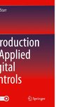 Introduction to Applied Digital Controls