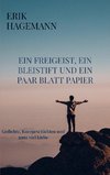 Ein Freigeist, ein Bleistift und ein paar Blatt Papier