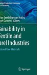 Sustainability in the Textile and Apparel Industries