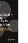 Rethinking Causality, Complexity and Evidence for the Unique Patient