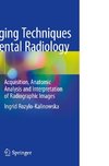 Imaging Techniques in Dental Radiology