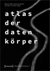 Atlas der Datenkörper I