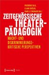 Zeitgenössische Theaterpädagogik