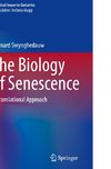 The Biology of Senescence