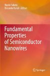 Fundamental Properties of Semiconductor Nanowires