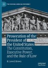 Prosecution of the President of the United States