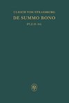 De summo bono. Kritische lateinische Edition / De summo bono. Liber IV, Tractatus 2,8-14