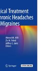 Surgical Treatment of Chronic Headaches and Migraines