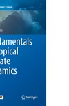 Fundamentals of Tropical Climate Dynamics