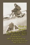 First to Bomb - The World War I Diary of Lt. Howard G. Rath, Bombardier,  96th Aero Squadron