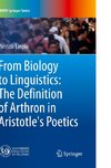 From Biology to Linguistics: The Definition of Arthron in Aristotle's Poetics