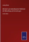 Alte hoch- und niederdeutsche Volkslieder mit Abhandlung und Anmerkungen