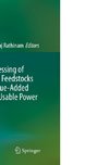 Extremophilic Microbial Processing of Lignocellulosic Feedstocks to Biofuels, Value-Added Products, and Usable Power