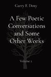 A Few Poetic Conversations and Some Other Works