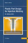 Plastic Part Design for Injection Molding 2e: An Introduction