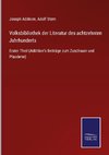 Volksbibliothek der Literatur des achtzehnten Jahrhunderts