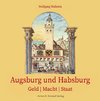 Augsburg und Habsburg