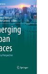 Emerging Urban Spaces