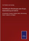 Darstellung der Einrichtungen ueber Budget, Staatsrechnung und Controle