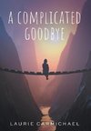 A Complicated Goodbye