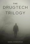 The DrugTech Trilogy